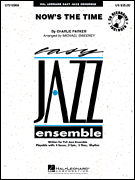 Now's the Time Jazz Ensemble sheet music cover